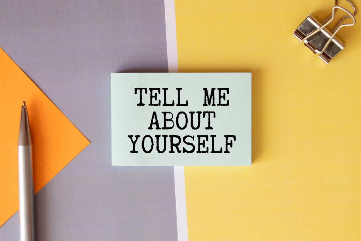 Tell Me About Yourself